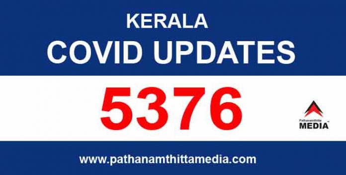കേരളത്തില് ഇന്ന് 5376 പേര്ക്ക് കോവിഡ് കേരളത്തില് ഇന്ന് 5376 പേര്ക്ക് കോവിഡ്