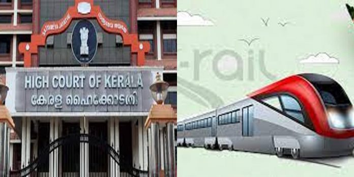 കെ – റെയില് സര്വേ നടത്തും മുന്പ് ഡിപിആര് തയ്യാറാക്കിയോ എന്ന് കോടതി കെ – റെയില് സര്വേ നടത്തും മുന്പ് ഡിപിആര് തയ്യാറാക്കിയോ എന്ന് കോടതി