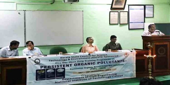 പെർസിസ്റ്റന്റ് ഓർഗാനിക് മലിനീകരണം: കോഴിക്കോട് എൻ.ഐ.ടിയിൽ ഹ്രസ്വകാല പരിശീലന പരിപാടിക്ക് തുടക്കം പെർസിസ്റ്റന്റ് ഓർഗാനിക് മലിനീകരണം: കോഴിക്കോട് എൻ.ഐ.ടിയിൽ ഹ്രസ്വകാല പരിശീലന പരിപാടിക്ക് തുടക്കം