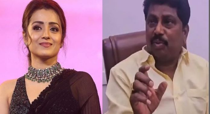 തൃഷക്കെതിരായ മോശം പരാമര്ശം ; ഒടുവിൽ ഖേദം പ്രകടിപ്പിച്ച് എ.വി രാജു തൃഷക്കെതിരായ മോശം പരാമര്ശം ; ഒടുവിൽ ഖേദം പ്രകടിപ്പിച്ച് എ.വി രാജു